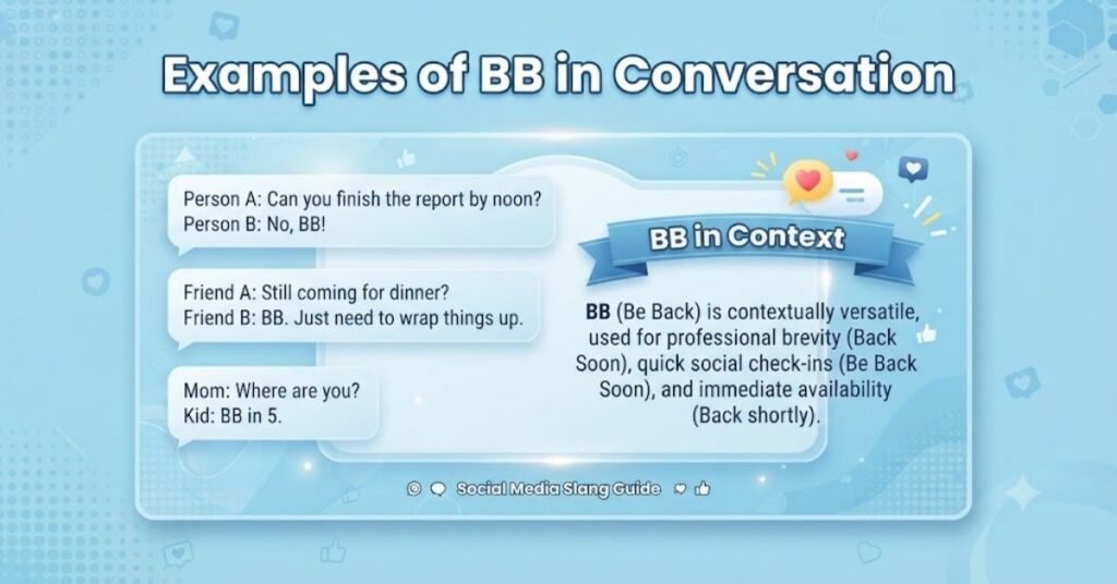 Examples of BB in Conversation