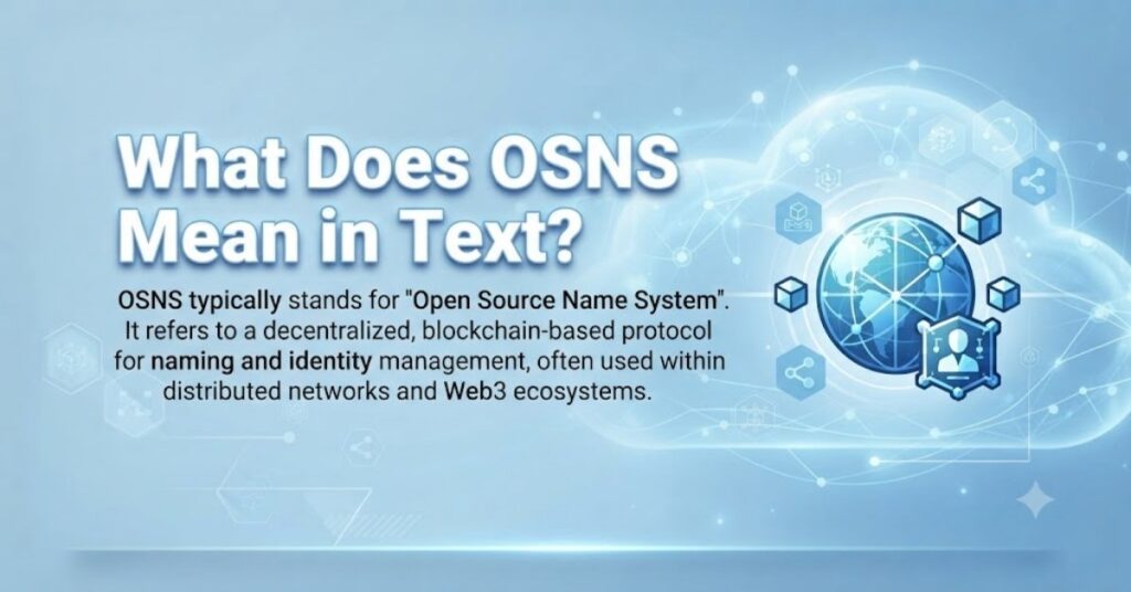 _What Does OSNS Mean in Text