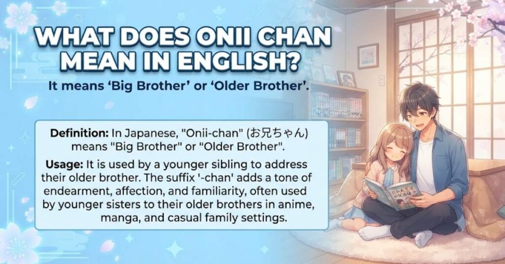What Does Onii Chan Mean in English?