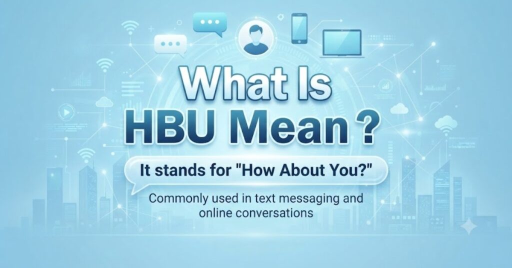 What Is HBU Mean?